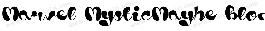 Marvel MysticMayhe blod字体转换